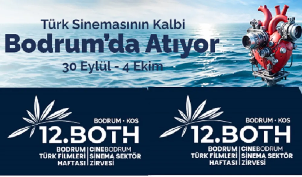   “12. BODRUM TÜRK FİLMLERİ HAFTASI VE CİNEBODRUM SİNEMA SEKTÖR ZİRVESİ” 