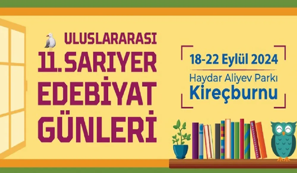 ULUSLARARASI 11. SARIYER EDEBİYAT GÜNLERİ BAŞLIYOR!