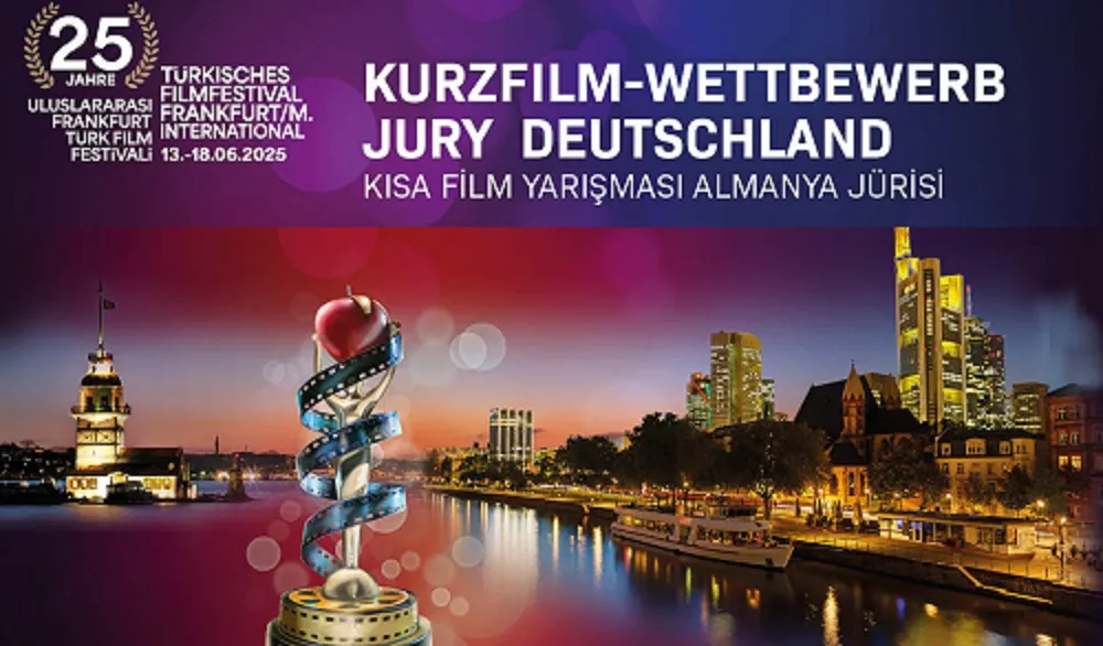 25.ULUSLARARASI FRANKFURT TÜRK FİLM FESTİVALİ ANA JÜRİ İSİMLERİ AÇIKLANDI!