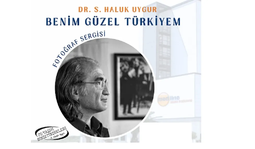 SERGİYİ AÇAN DOKTOR, SERGİ ALANI HASTANE:  “BENİM GÜZEL TÜRKİYEM” FOTOĞRAF SERGİSİ