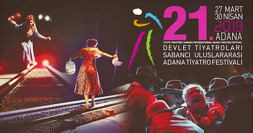 DEVLET TİYATROLARI - SABANCI ULUSLARARASI ADANA TİYATRO FESTİVALİ  PERDELERİNİ AÇIYOR